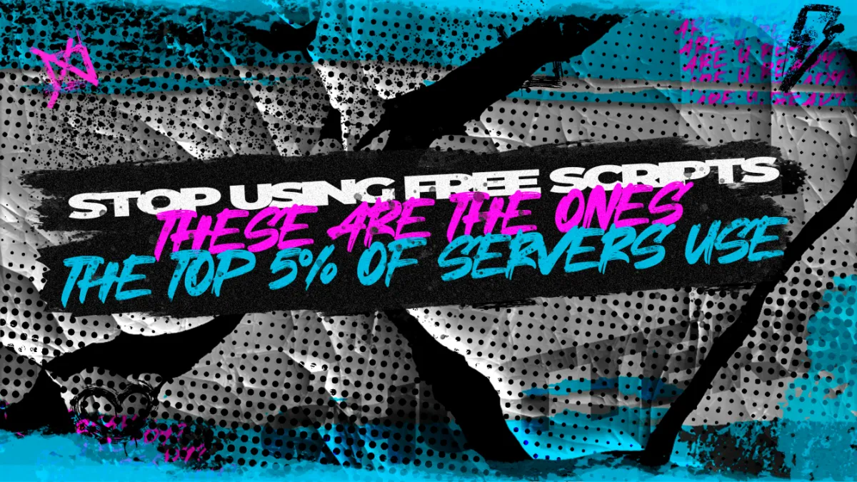 Stop Using Free Scripts          These Are the Ones the Top 5% of Servers Use