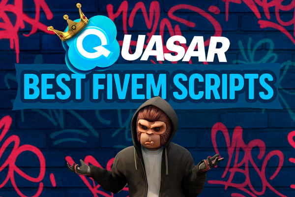 The Best FiveM Scripts from Quasar Store to Power Up Your Server